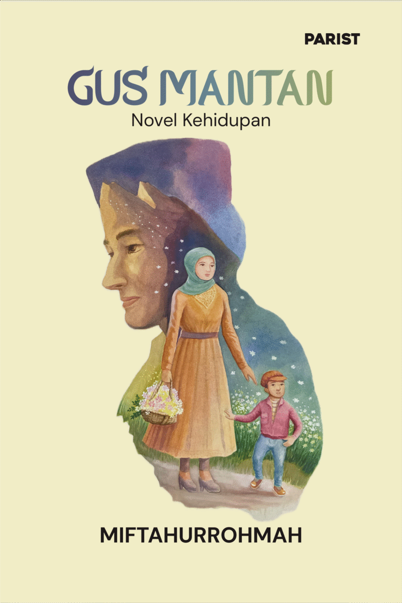 Gus Mantan ; Novel Kehidupan