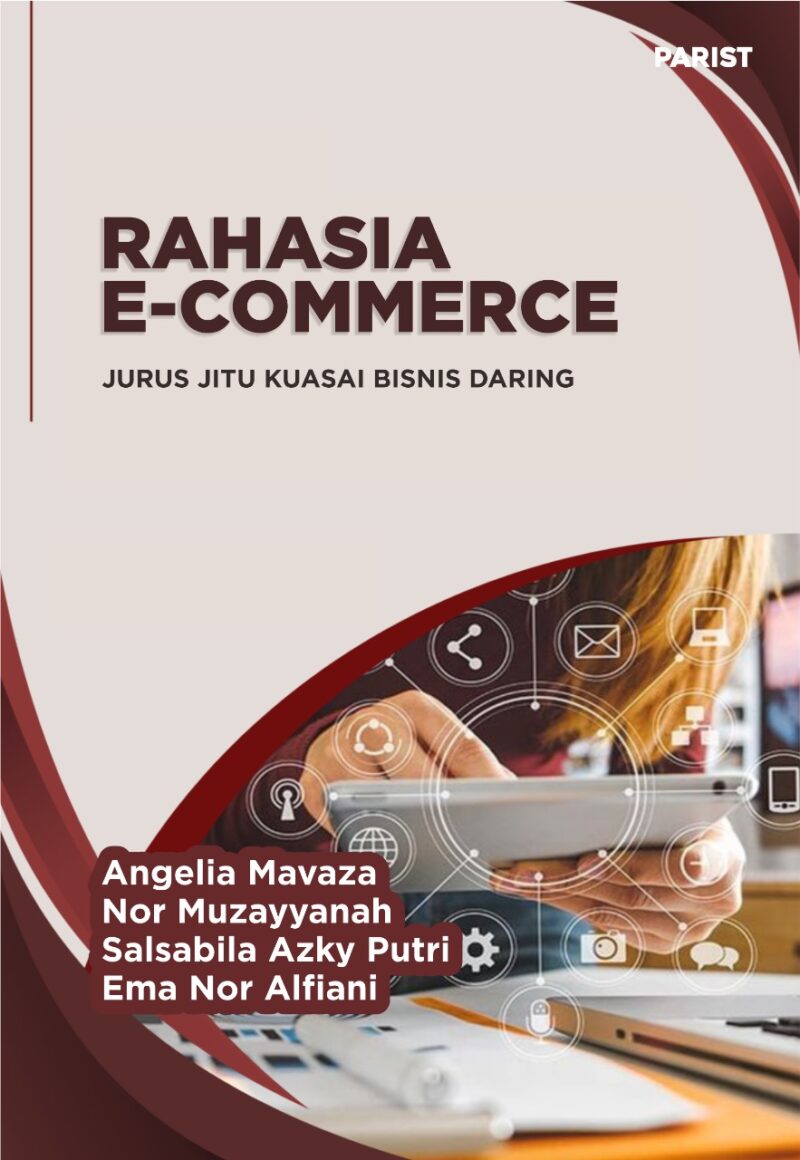 Rahasia E-Commerce: Jurus Jitu Kuasai Bisnis Daring